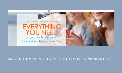 Amy Lippmann – Done-for-You Speaking Kit