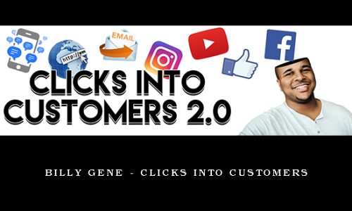 Billy Gene – Clicks Into Customers