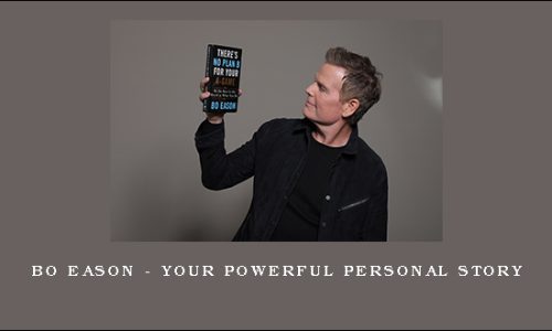 Bo Eason – Your powerful personal story