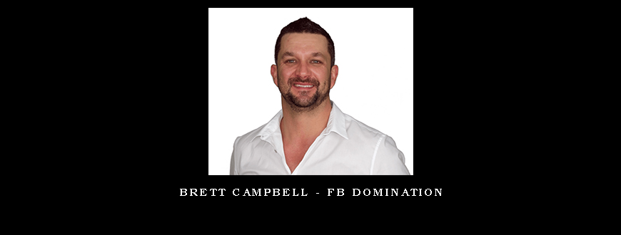 Brett Campbell – FB Domination