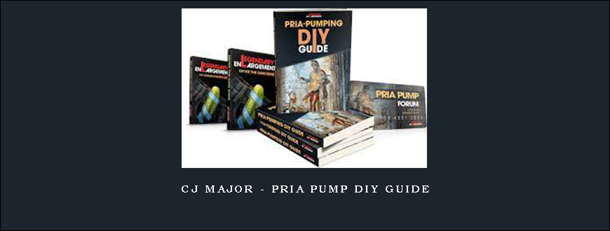 CJ Major – Pria Pump DIY guide