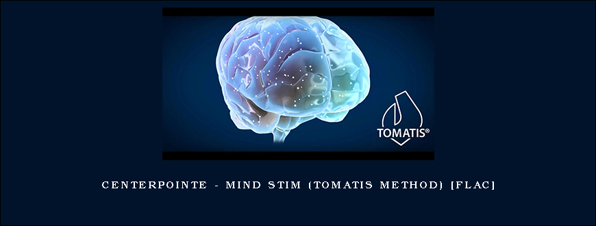 Centerpointe – Mind Stim (Tomatis Method) [FLAC]