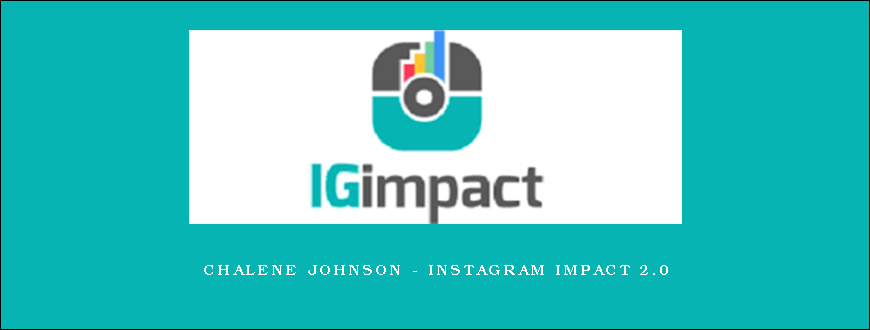 Chalene Johnson – Instagram Impact 2.0