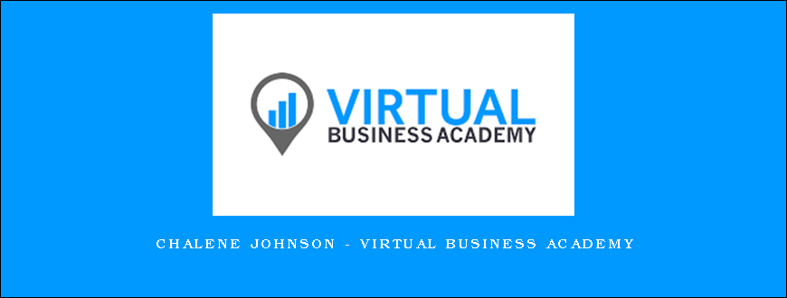 Chalene Johnson – Virtual Business Academy