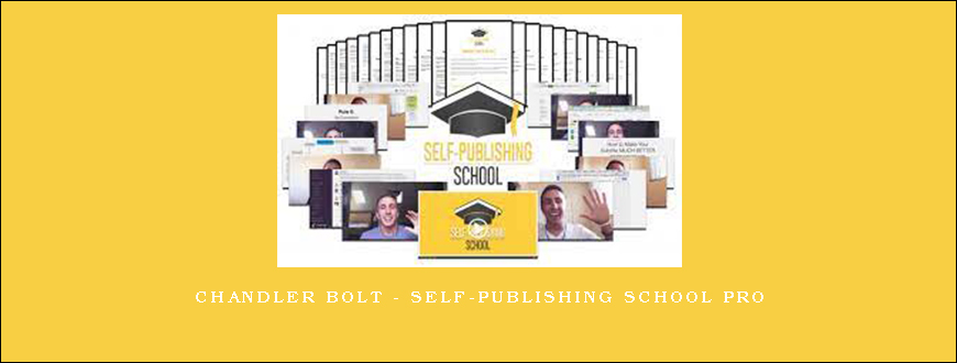 Chandler Bolt – Self-Publishing School PRO