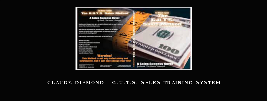 Claude Diamond – G.U.T.S. Sales Training System