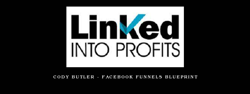 Cody Butler – Facebook Funnels Blueprint