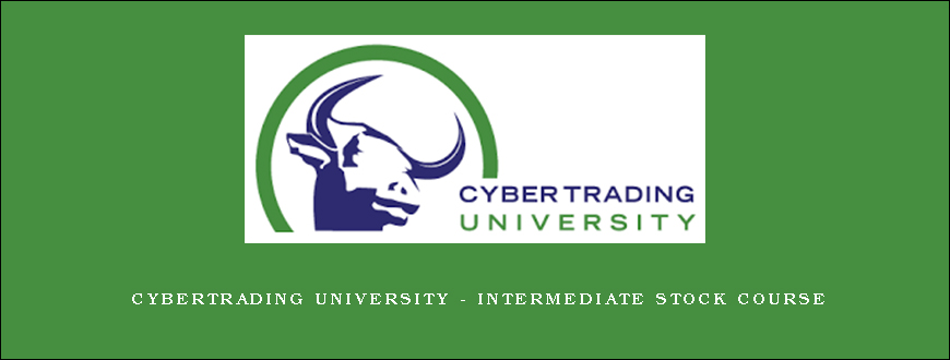 CyberTrading University – Intermediate Stock Course