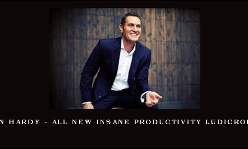 Darren Hardy – All New Insane Productivity Ludicrous New