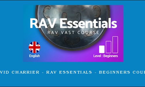 David CHARRIER – RAV Essentials – Beginners course