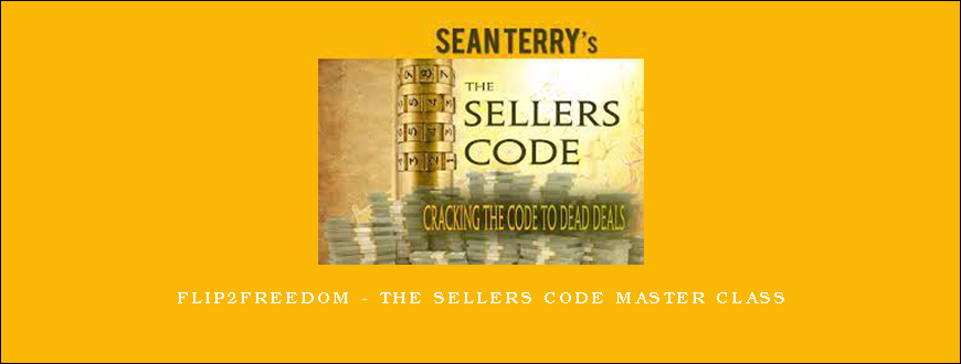 Flip2Freedom – The Sellers Code Master Class