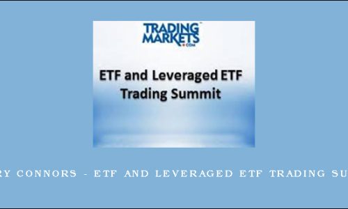 Larry Connors – ETF and Leveraged ETF Trading Summit