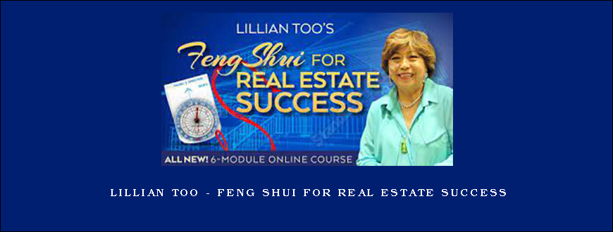 Lillian Too – Feng Shui For Real Estate Success