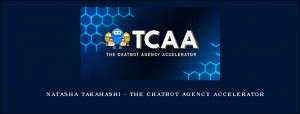 Natasha Takahashi - The Chatbot Agency Accelerator