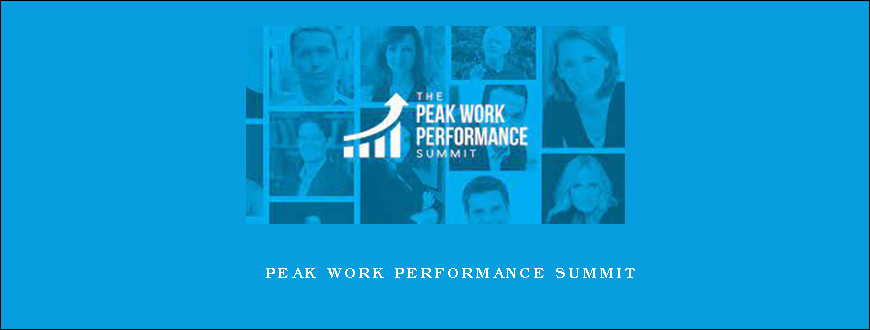 Peak Work Performance Summit