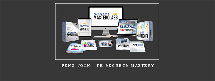 Peng Joon – FB Secrets Mastery