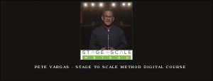 Pete Vargas - Stage to Scale Method Digital Course