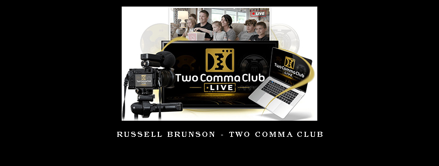 Russell Brunson – Two Comma Club