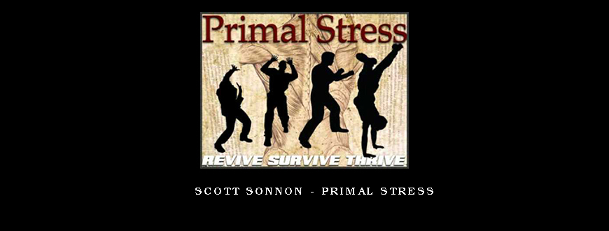 Scott Sonnon – Primal Stress