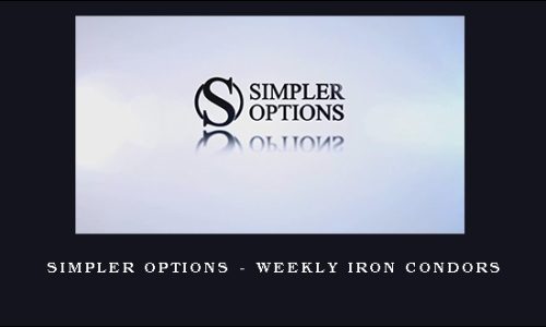 Simpler Options – Weekly Iron Condors