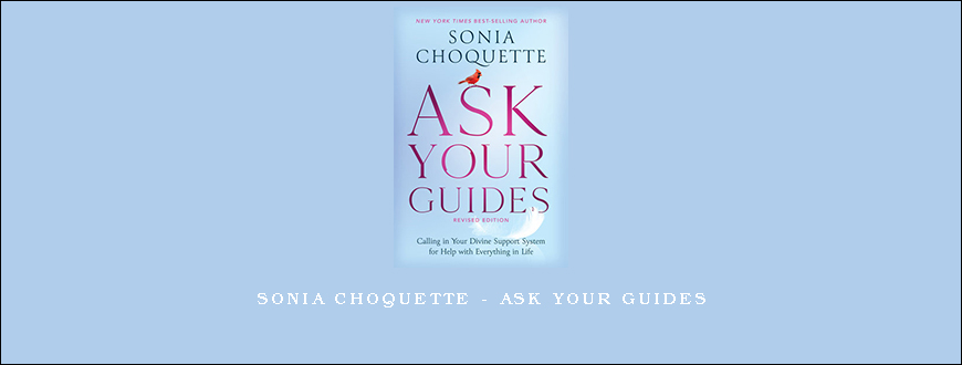 Sonia Choquette – Ask Your Guides