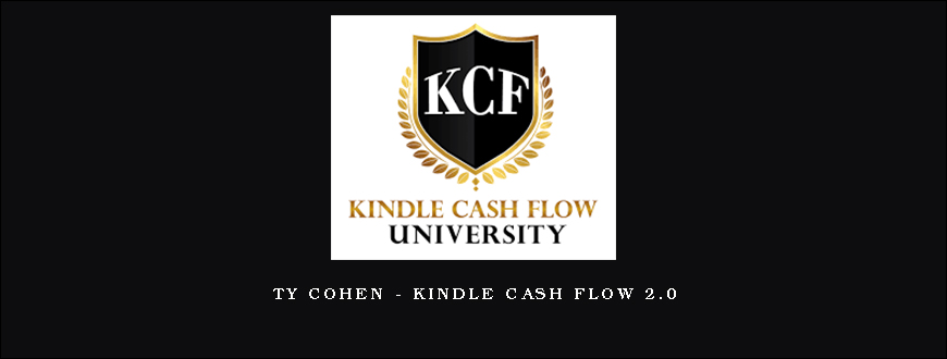 Ty Cohen – Kindle Cash Flow 2.0