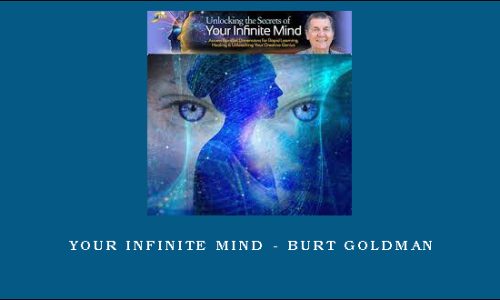 Your Infinite Mind – Burt Goldman