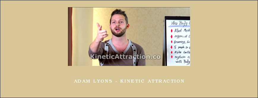 Adam Lyons – Kinetic Attraction