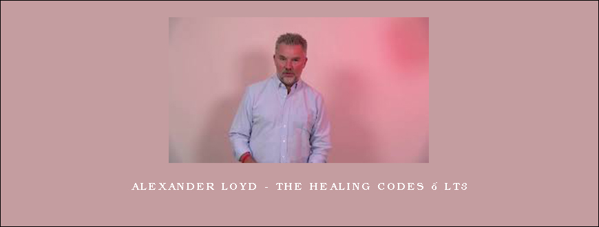 Alexander Loyd – The Healing Codes – LT3