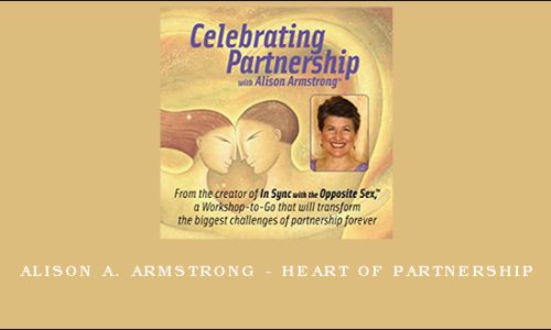 Alison A. Armstrong – Heart of Partnership