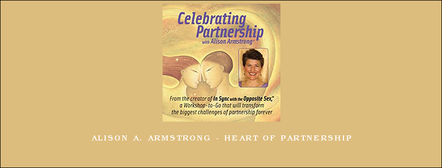 Alison A. Armstrong – Heart of Partnership