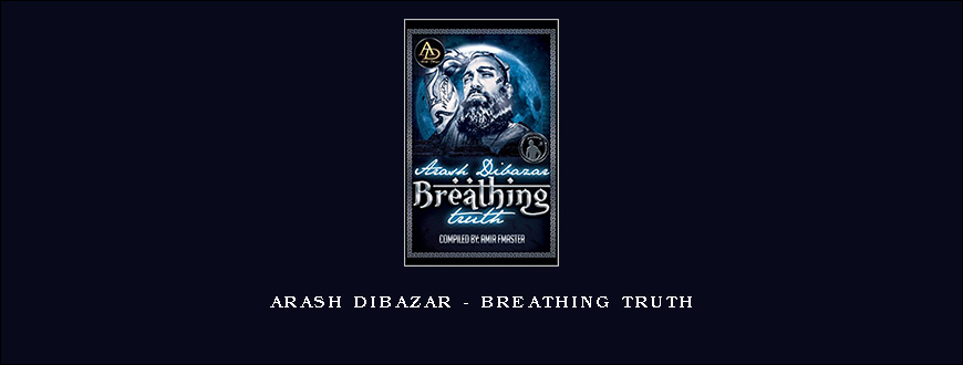 Arash Dibazar – Breathing Truth