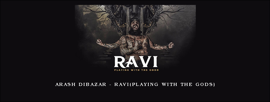 Arash Dibazar – Ravi(Playing with the gods)