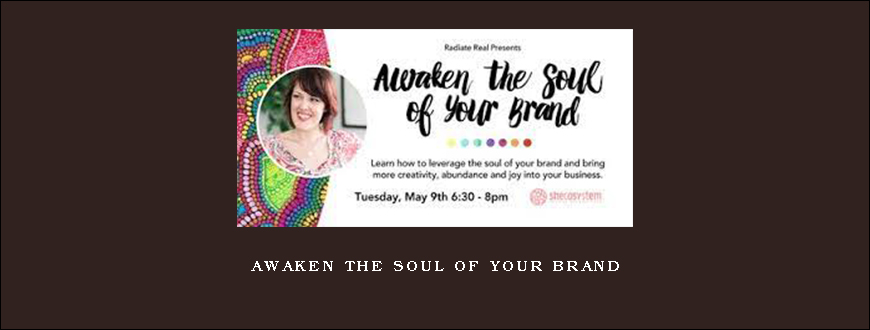 Awaken the Soul of Your Brand