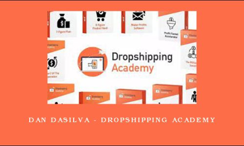 Dan Dasilva – Dropshipping Academy