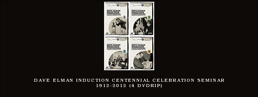 Dave Elman Induction Centennial Celebration Seminar 1912-2012 (4 DVDRip)