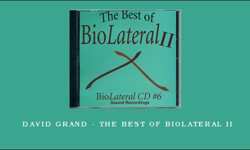 David Grand – The Best Of BioLateral II