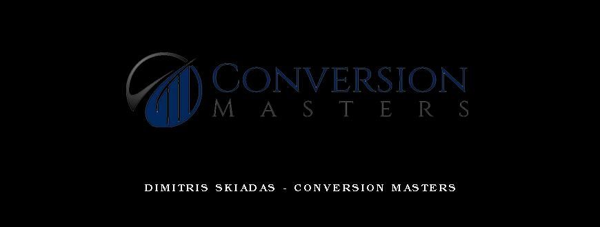 Dimitris Skiadas – Conversion Masters