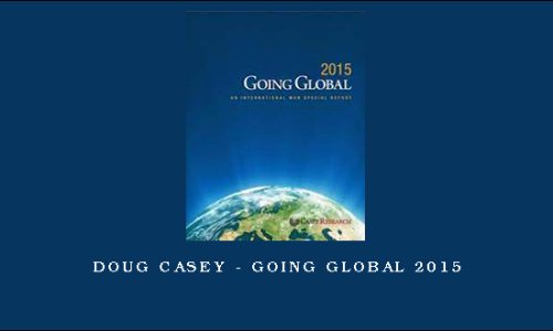 Doug Casey – Going Global 2015