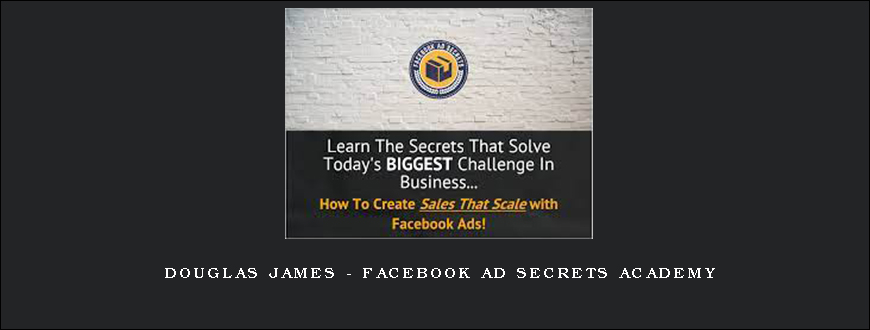 Douglas James – Facebook Ad Secrets Academy