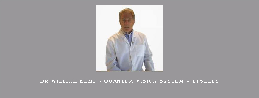 Dr William Kemp – Quantum Vision System + Upsells