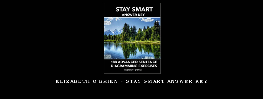 Elizabeth O’Brien – Stay Smart Answer Key