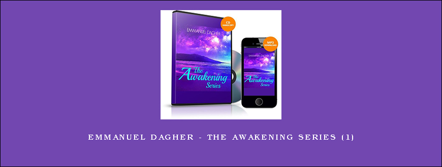 Emmanuel Dagher – The Awakening Series (1)