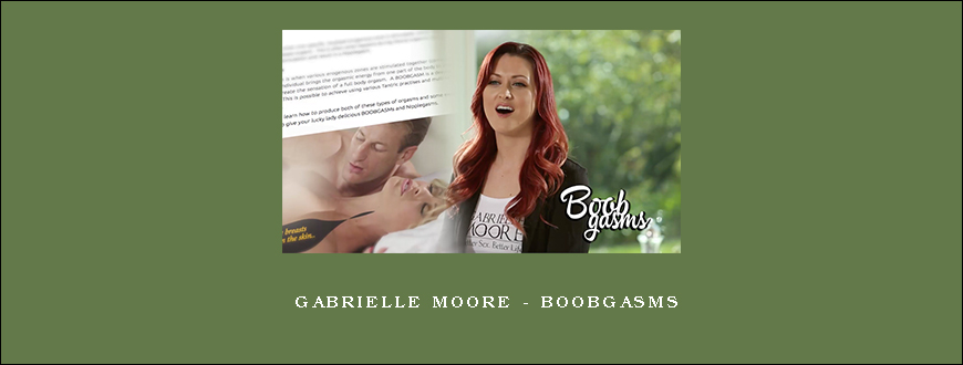 Gabrielle Moore – Boobgasms