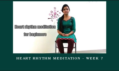 Heart Rhythm Meditation – Week 7