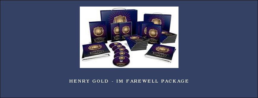 Henry Gold – IM Farewell Package