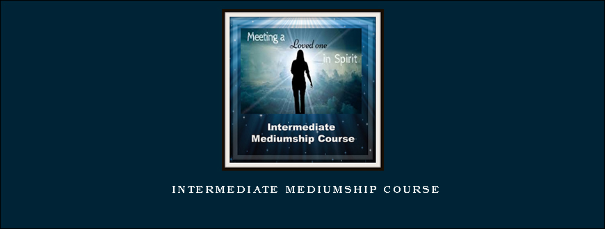 Intermediate Mediumship Course