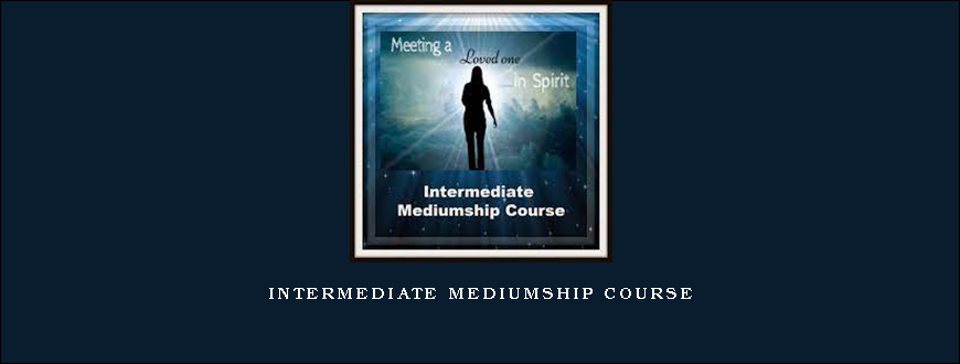 Intermediate Mediumship Course