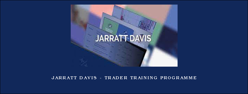 Jarratt Davis – Trader Training Programme