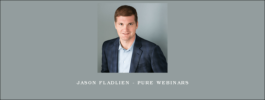 Jason Fladlien – Pure Webinars